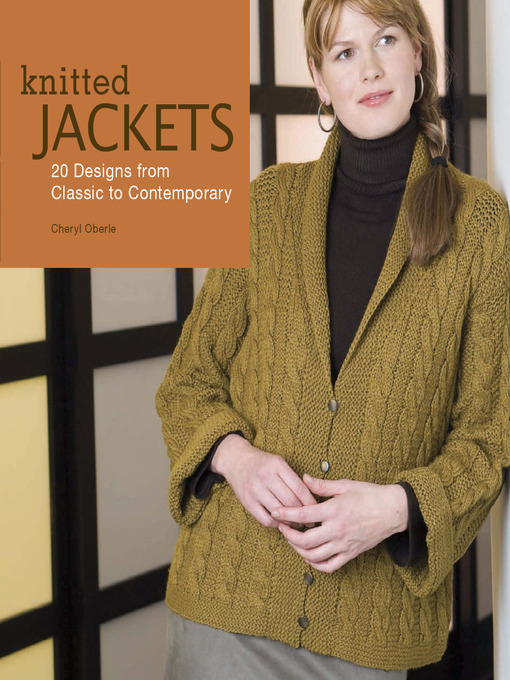 Title details for Knitted Jackets by Cheryl Oberle - Available